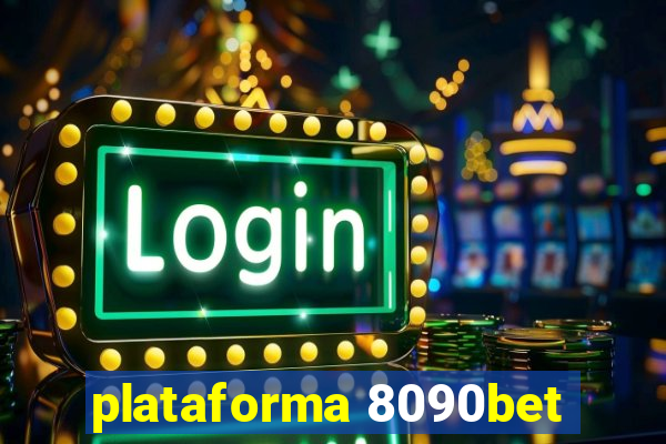 plataforma 8090bet